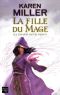 [Fisherman's Children 02] • La fille du mage